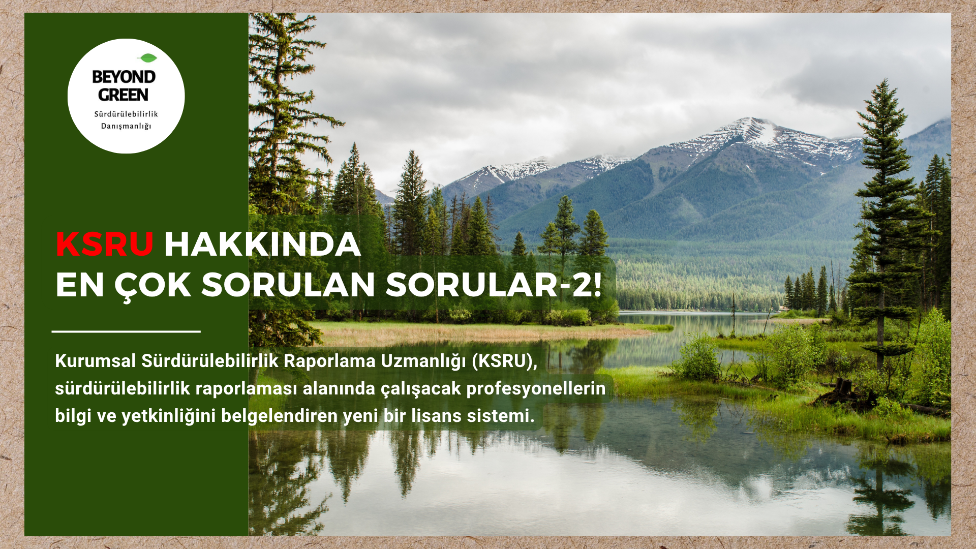 🎯Kurumsal Sürdürülebilirlik Raporlama Uzmanlığı (KSRU) Hakkında En Çok Sorulan Sorular-2 