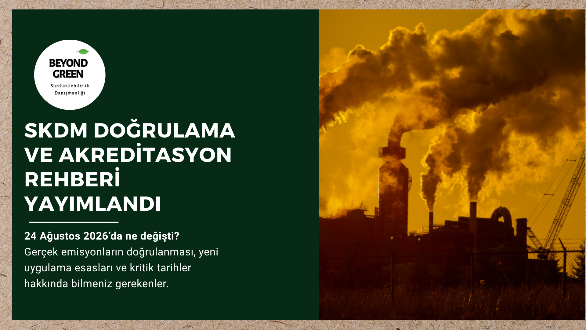 SKDM’de Yeni Aşama: Doğrulama ve Akreditasyon Rehberi Yayımlandı!