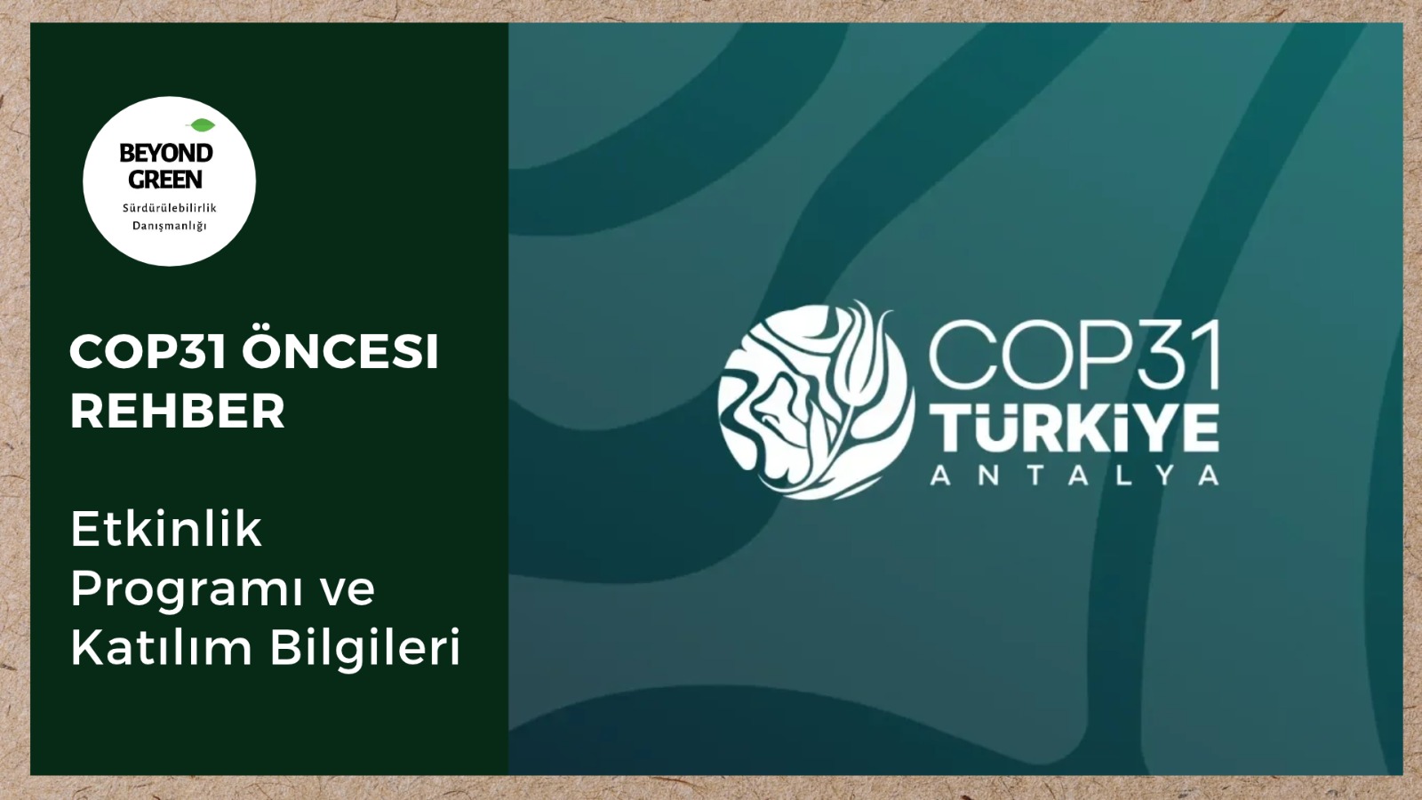 COP31 Öncesi Rehber: Etkinlik Programları ve Katılım Bilgileri